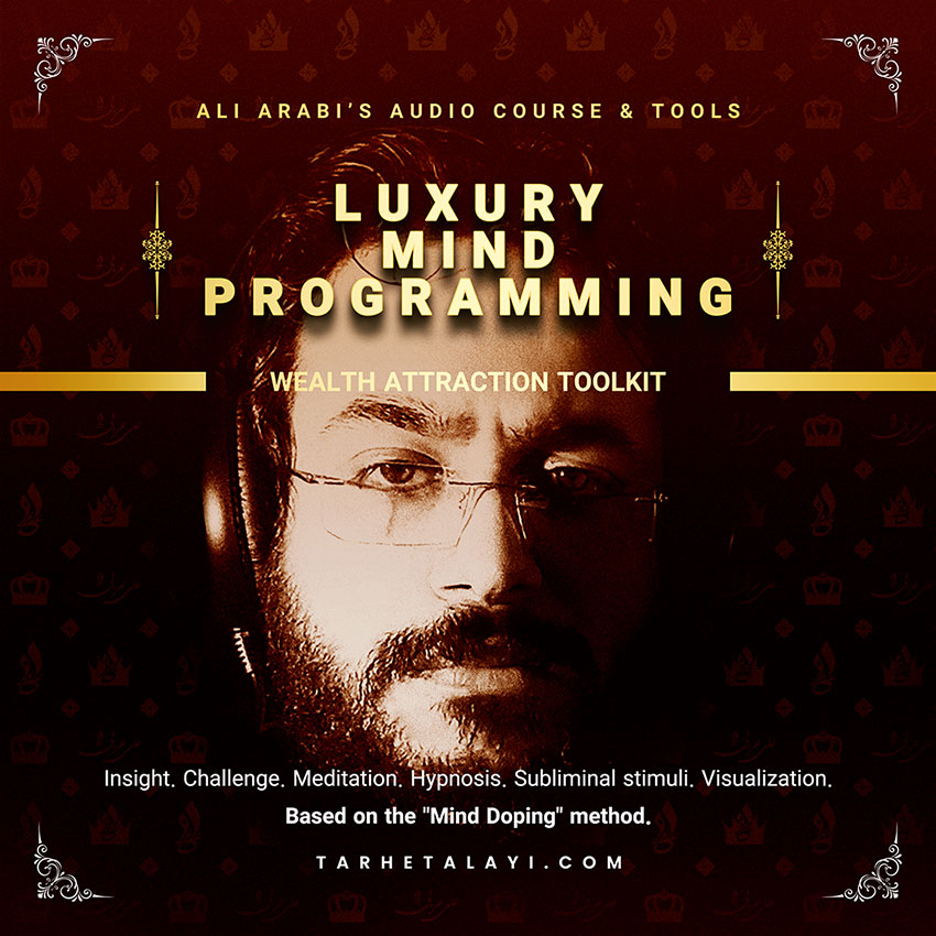 Luxury Mind Programming by Ali Arabi